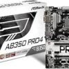 Ultimate ASRock AB350 PRO4 Motherboard Review for Gamers and Builders